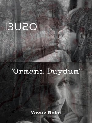 cover image of Ormanı Duydum
